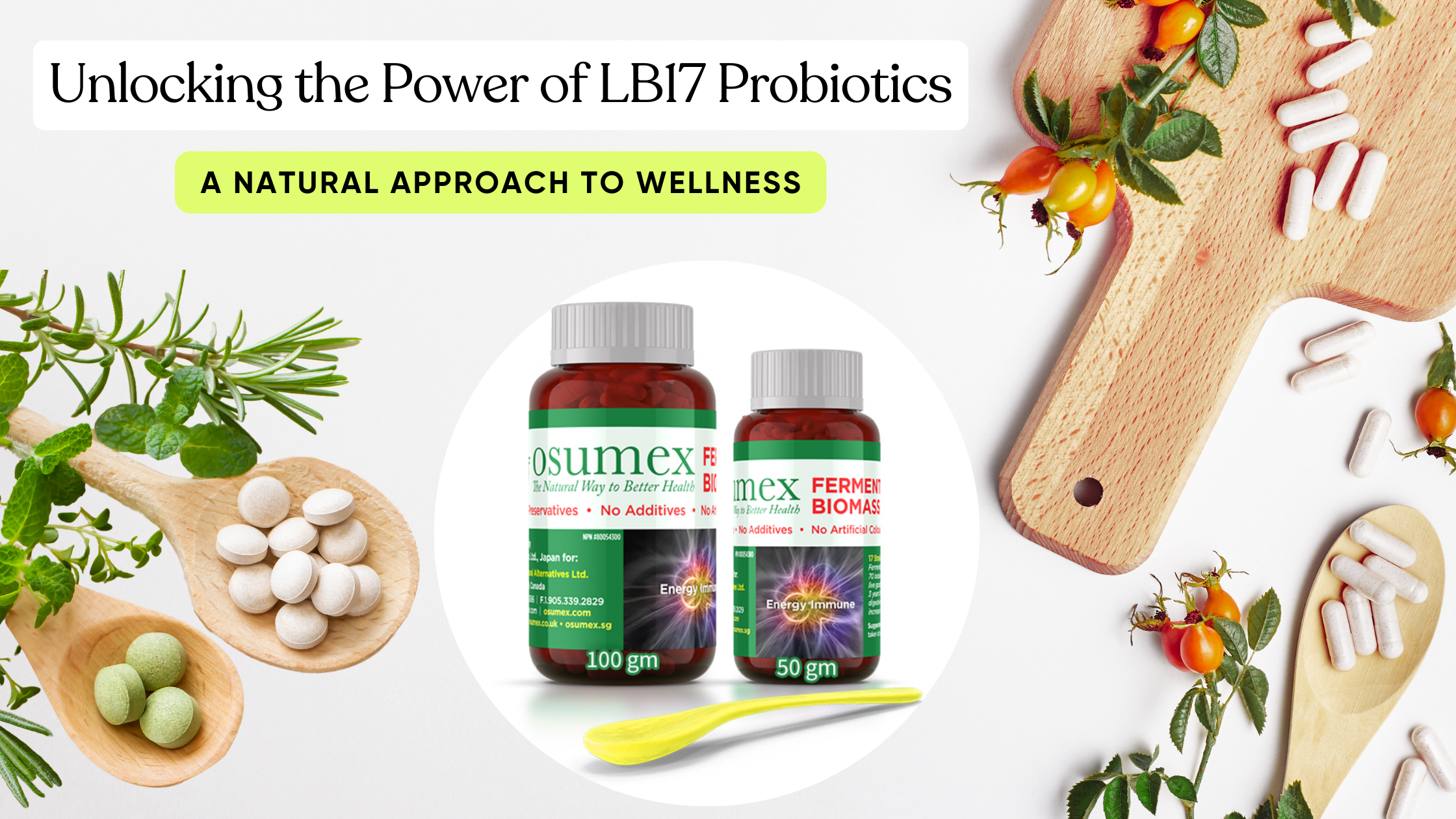 Unlocking the Power of LB17 Probiotics: A Natural Approach to Wellness